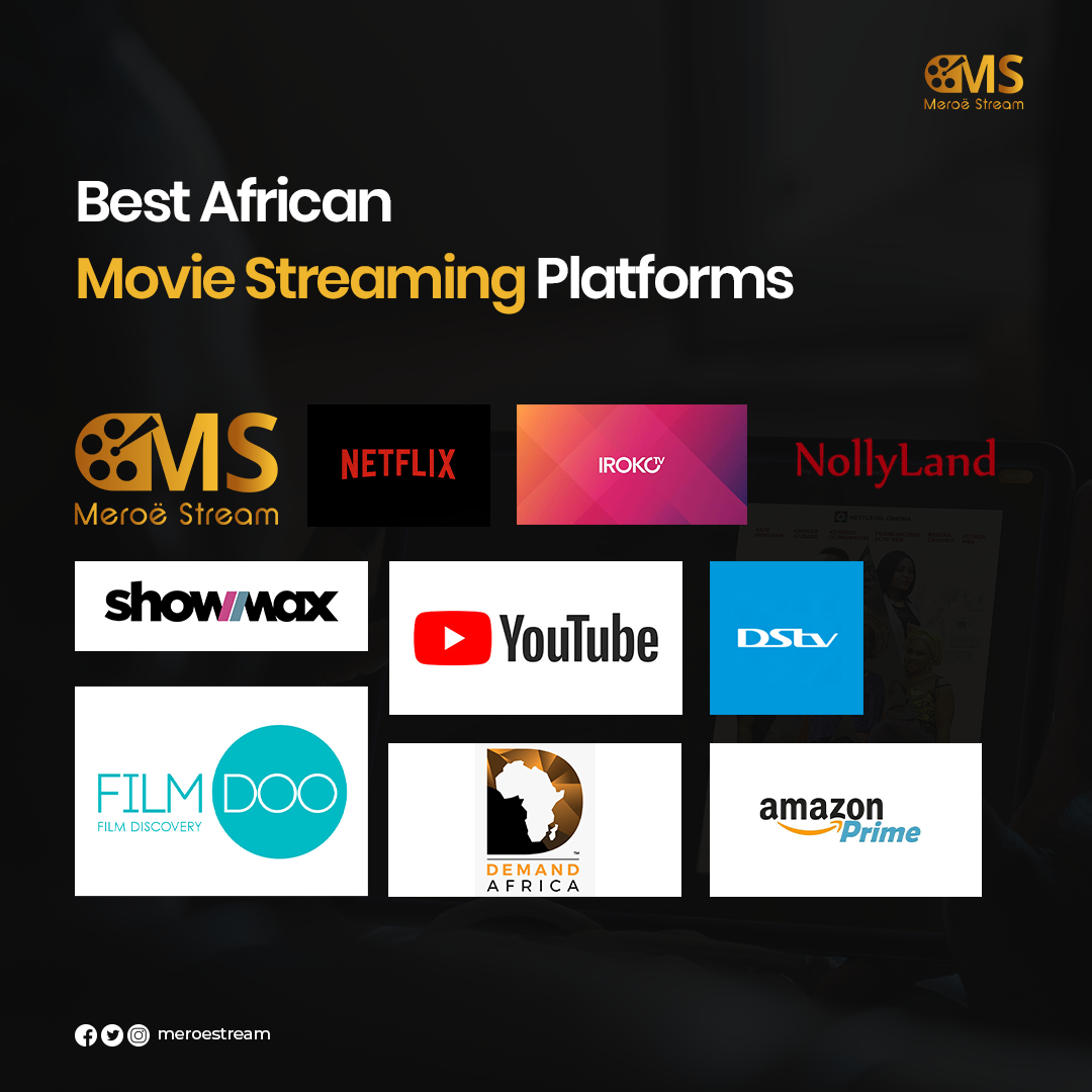 Best African Movie Streaming Platforms