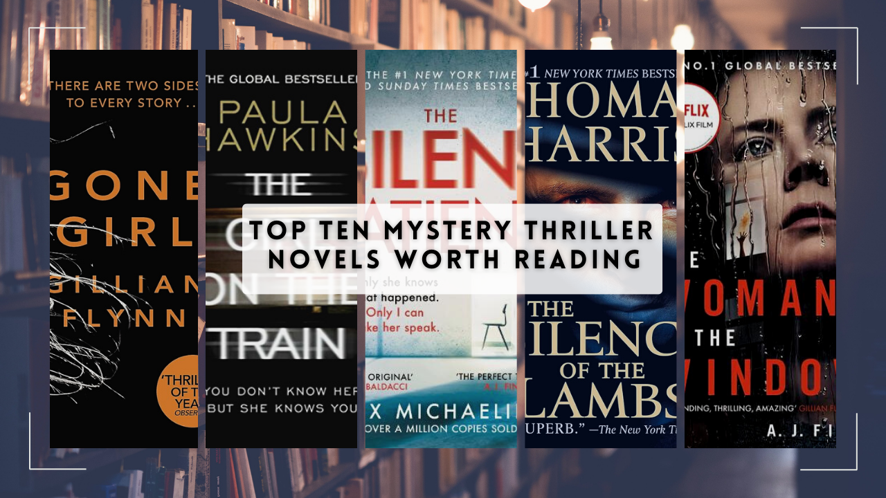 Top Ten Mystery Thriller Novels Worth Reading Today